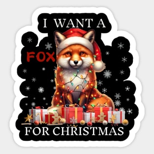 I Want a Fox for Christmas Xmas Fox Lovers Sticker